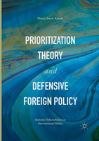 Prioritization Theory and Defensive Foreign Policy 