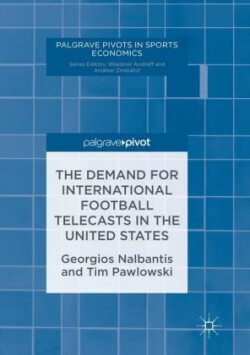 Demand for International Football Telecasts in the United States 