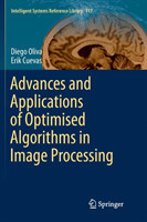 Advances and Applications of Optimised Algorithms in Image Processing