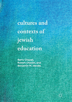 Cultures and Contexts of Jewish Education