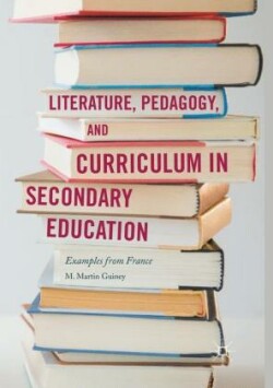 Literature, Pedagogy, and Curriculum in Secondary Education