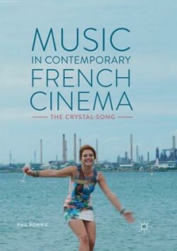 Music in Contemporary French Cinema 