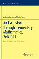 Excursion through Elementary Mathematics, Volume I