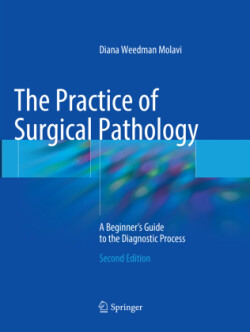 Practice of Surgical Pathology