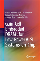 Gain-Cell Embedded DRAMs for Low-Power VLSI Systems-on-Chip