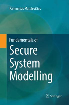 Fundamentals of Secure System Modelling