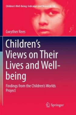 Children’s Views on Their Lives and Well-being