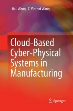 Cloud-Based Cyber-Physical Systems in Manufacturing