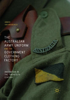 Australian Army Uniform and the Government Clothing Factory