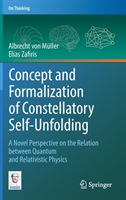 Concept and Formalization of Constellatory Self-Unfolding