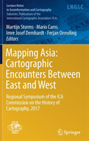 Mapping Asia: Cartographic Encounters Between East and West