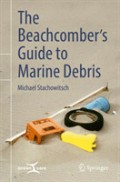 Beachcomber’s Guide to Marine Debris