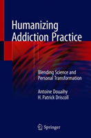 Humanizing Addiction Practice