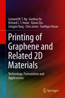 Printing of Graphene and Related 2D Materials