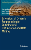 Extensions of Dynamic Programming for Combinatorial Optimization and Data Mining
