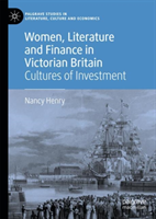 Women, Literature and Finance in Victorian Britain