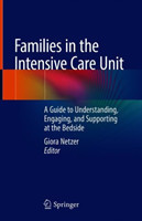 Families in the Intensive Care Unit