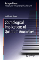 Cosmological Implications of Quantum Anomalies