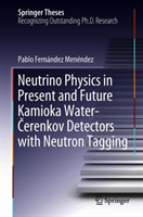 Neutrino Physics in Present and Future Kamioka Water‐Čerenkov Detectors with Neutron Tagging
