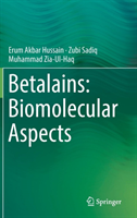 Betalains: Biomolecular Aspects