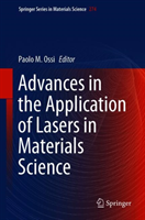 Advances in the Application of Lasers in Materials Science