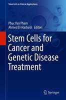 Stem Cells for Cancer and Genetic Disease Treatment