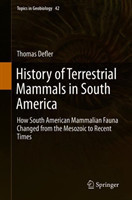 History of Terrestrial Mammals in South America