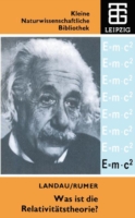 Was ist die Relativitätstheorie?