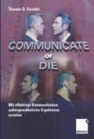 Communicate or Die
