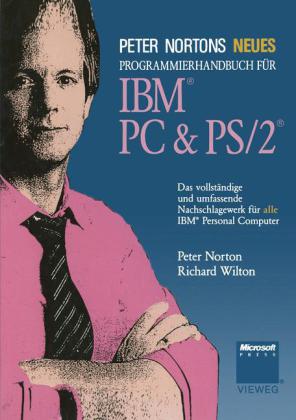 Peter Nortons Neues Programmierhandbuch für IBM® PC & PS/2®