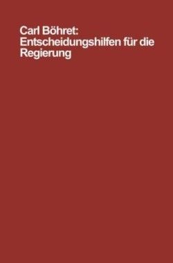 Entscheidungshilfen für die Regierung