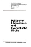 Politischer Liberalismus und Evangelische Kirche
