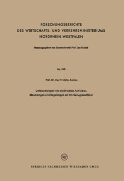 Untersuchungen von elektrischen Antrieben, Steuerungen und Regelungen an Werkzeugmaschinen