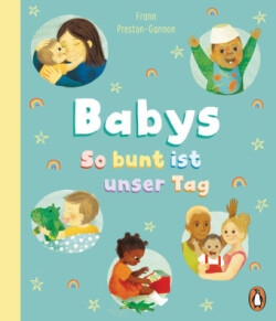 Babys - So bunt ist unser Tag