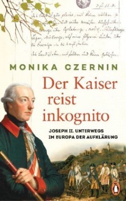 Der Kaiser reist inkognito