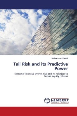 Tail Risk and its Predictive Power