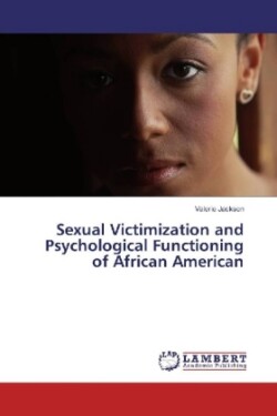 Sexual Victimization and Psychological Functioning of African American