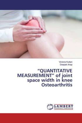 "QUANTITATIVE MEASUREMENT" of joint space width in knee Osteoarthritis