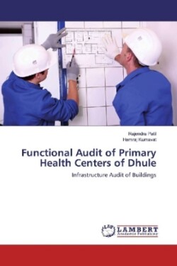 Functional Audit of Primary Health Centers of Dhule