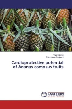 Cardioprotective potential of Ananas comosus fruits