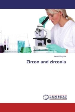 Zircon and zirconia