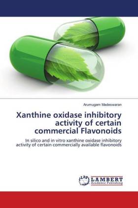 Xanthine oxidase inhibitory activity of certain commercial Flavonoids