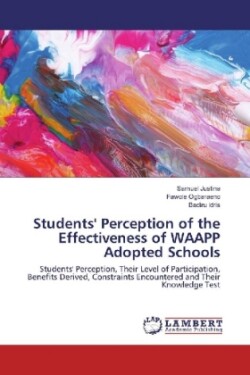 Students' Perception of the Effectiveness of WAAPP Adopted Schools
