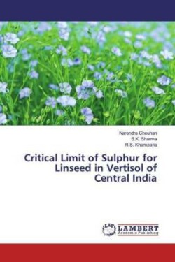 Critical Limit of Sulphur for Linseed in Vertisol of Central India