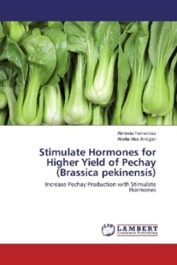 Stimulate Hormones for Higher Yield of Pechay (Brassica pekinensis)