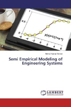 Semi Empirical Modeling of Engineering Systems