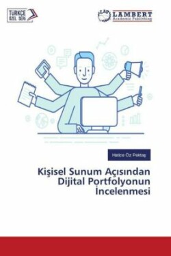 Kisisel Sunum Aç s ndan Dijital Portfolyonun ncelenmesi