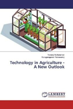 Technology in Agriculture - A New Outlook