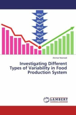 Investigating Different Types of Variability in Food Production System