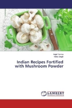 Indian Recipes Fortified with Mushroom Powder